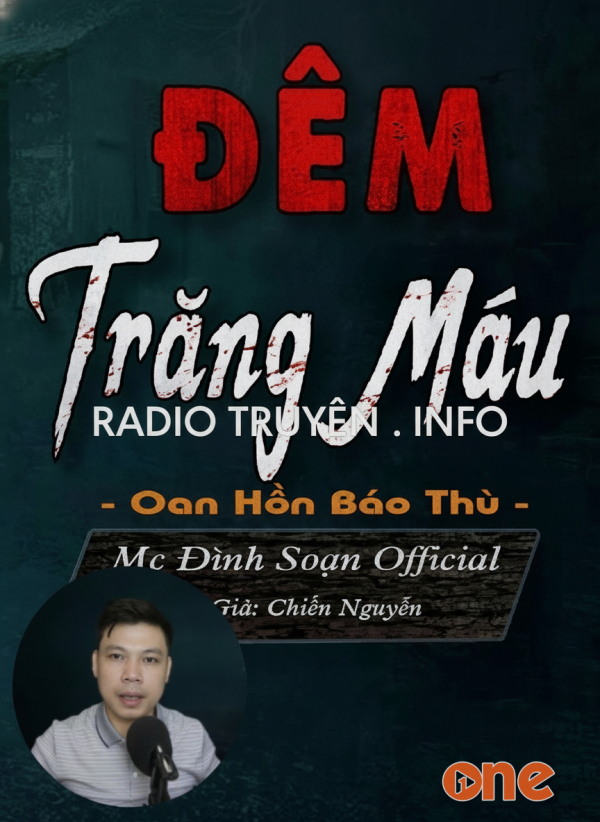Đêm Trăng Máu - MC Đình Soạn