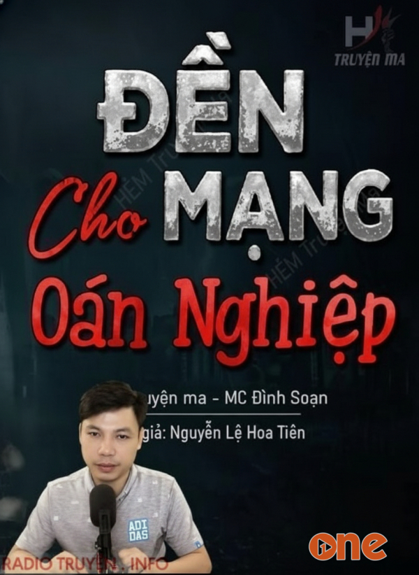 Đền Mạng Cho Oán Nghiệp - MC Đình Soạn