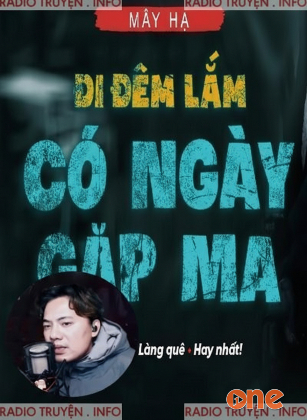 Đi Đêm Lắm Có Ngày Gặp Ma - MC Quàng A Tũn