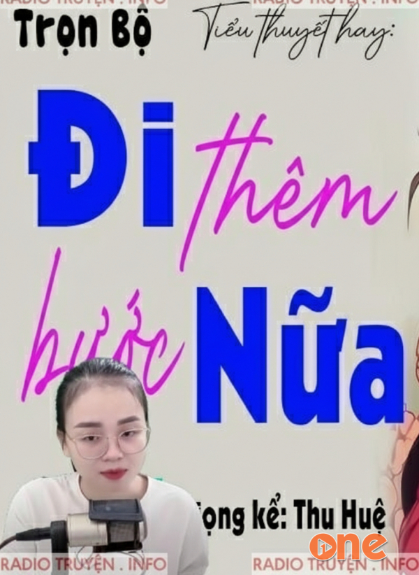 Đi Thêm Bước Nữa - MC Thu Huệ