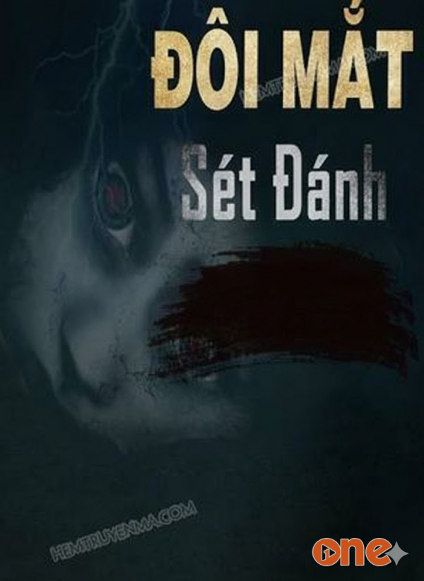 Đôi Mắt Sét Đánh - MC Đình Soạn