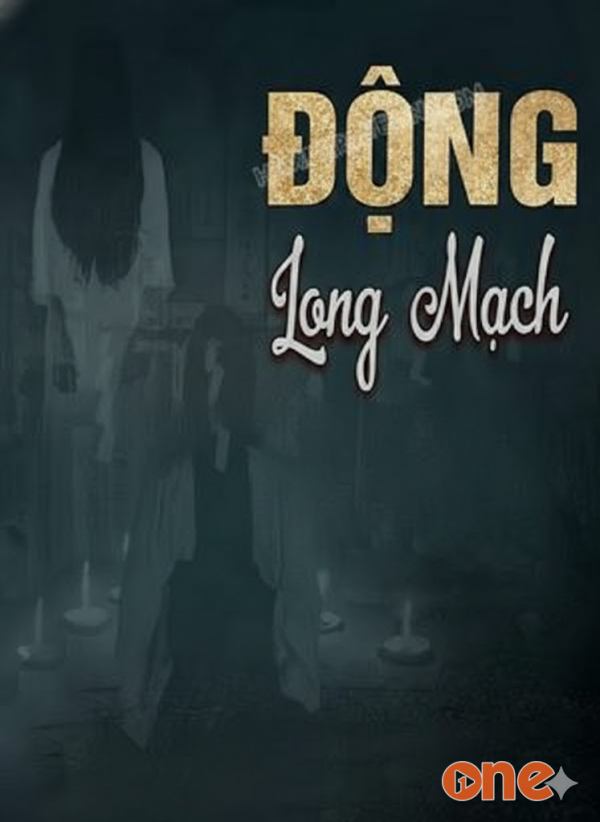 Động Long Mạch - MC Đình Soạn