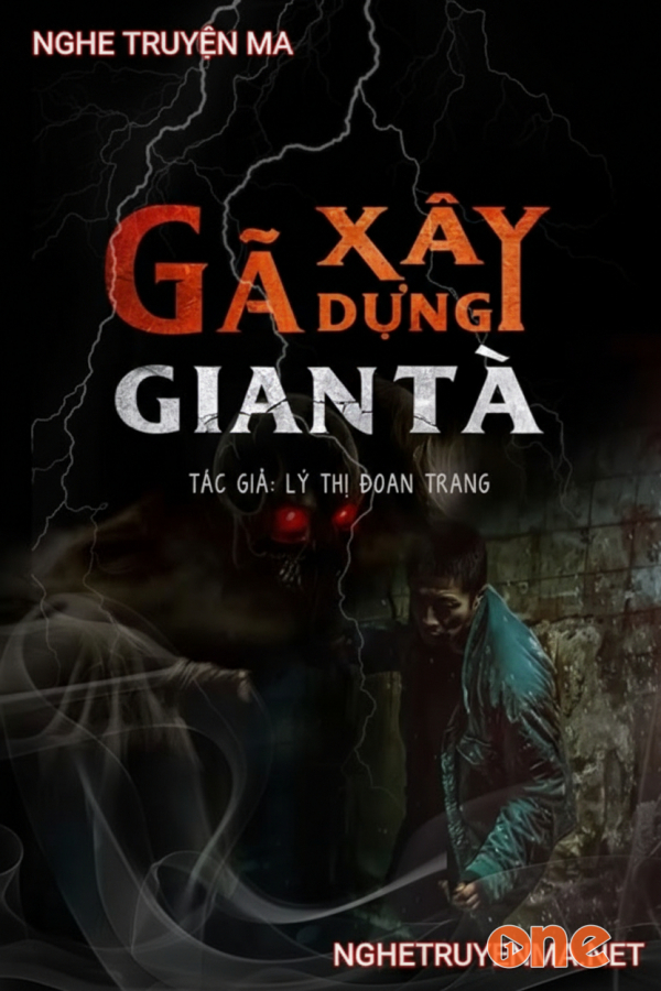 Gã Xây Dựng Gian Tà - MC Duy Thuận