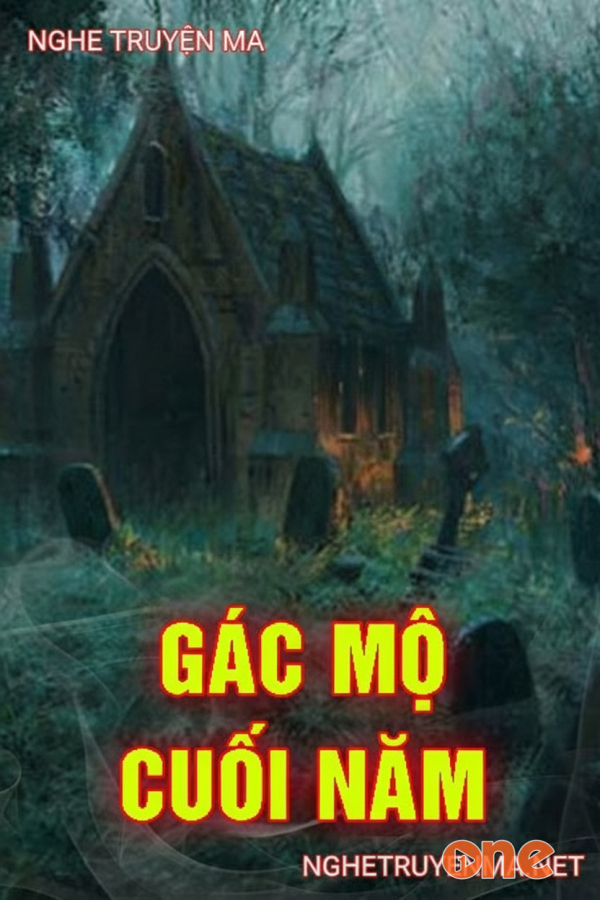 Gác Mộ Cuối Năm - MC Quàng A Tũn