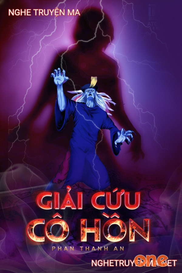 Giải Cứu Cô Hồn - MC Nguyễn Huy