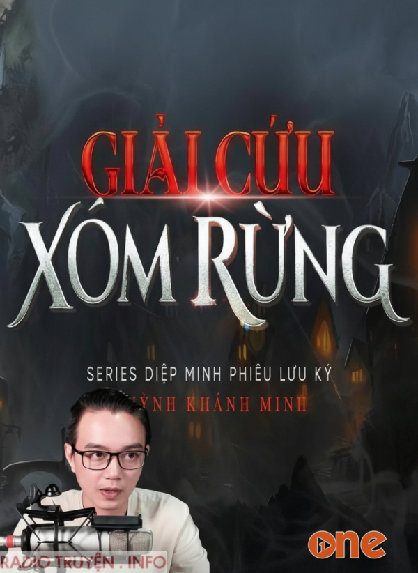 Giải Cứu Xóm Rừng - MC Nguyễn Huy