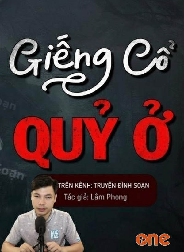 Giếng Cổ Quỷ Ở - MC Đình Soạn