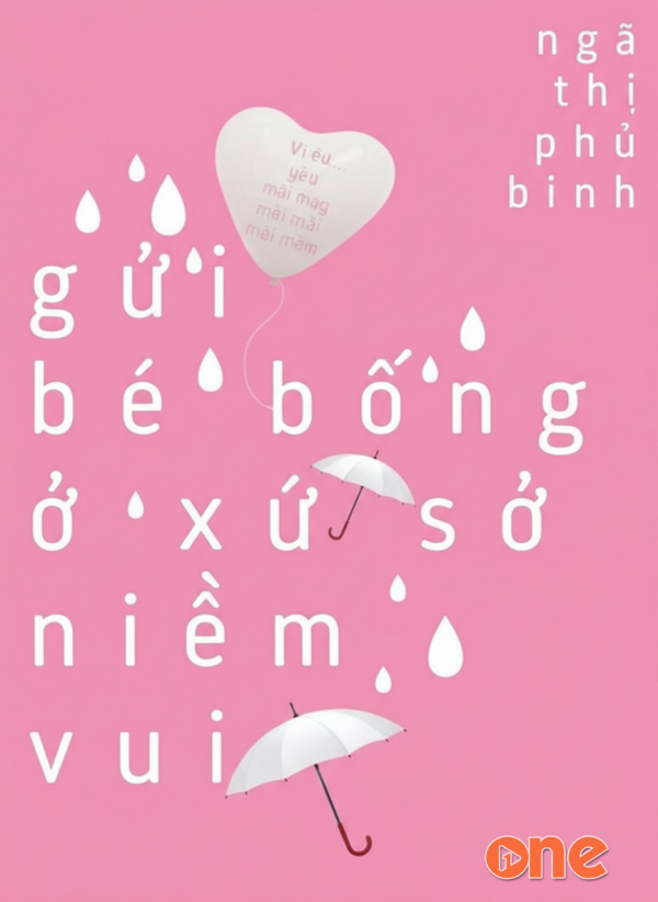 Gửi Bé Bống Ở Xứ Sở Niềm Vui - Uyên Minh