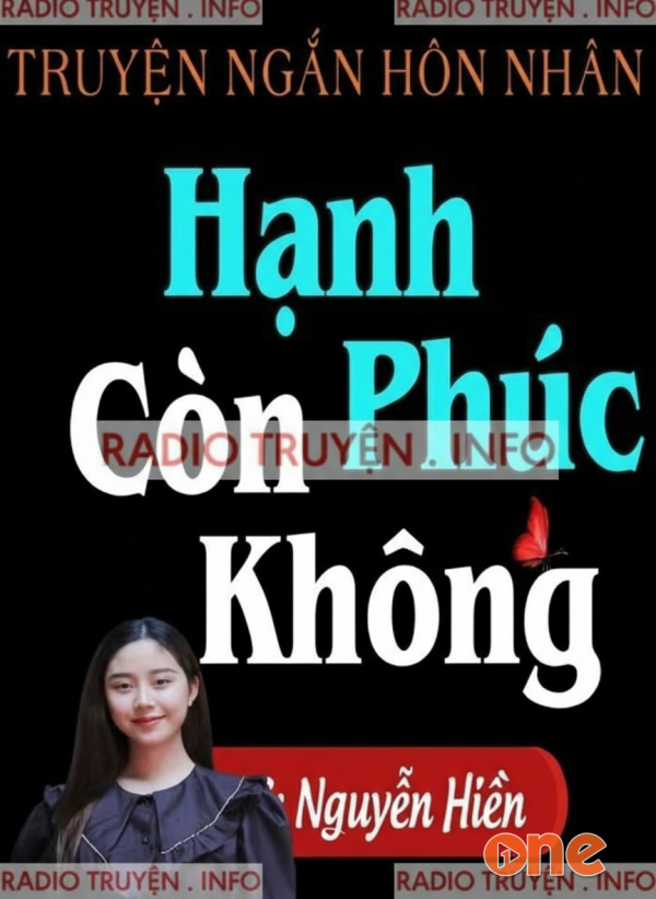Hạnh Phúc Còn Không - Chưa Cập Nhật