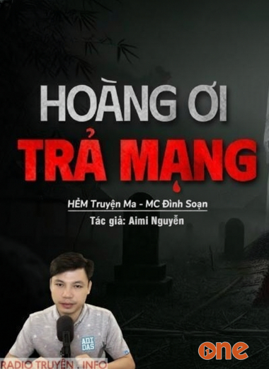 Hoàng Ơi Trả Mạng