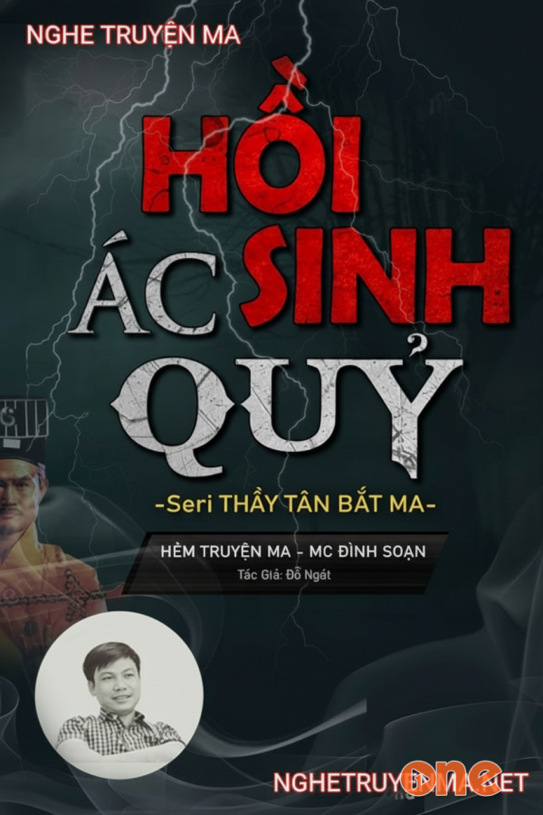 Hồi Sinh Ác Quỷ - MC Đình Soạn