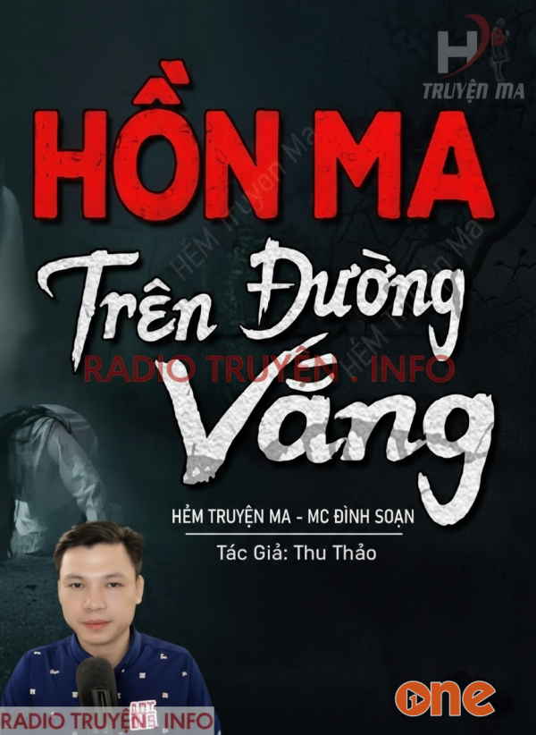 Hồn Ma Trên Đường Vắng - MC Đình Soạn