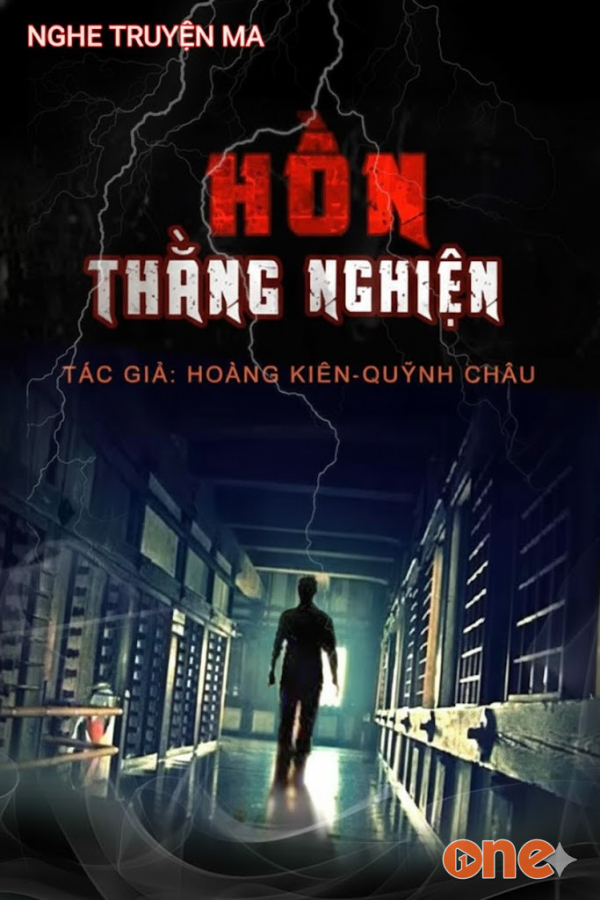 Hồn Thằng Nghiện - MC Nguyễn Huy
