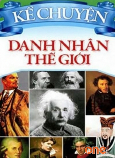 Kể Chuyện Danh Nhân Nghệ Sĩ Thế Giới
