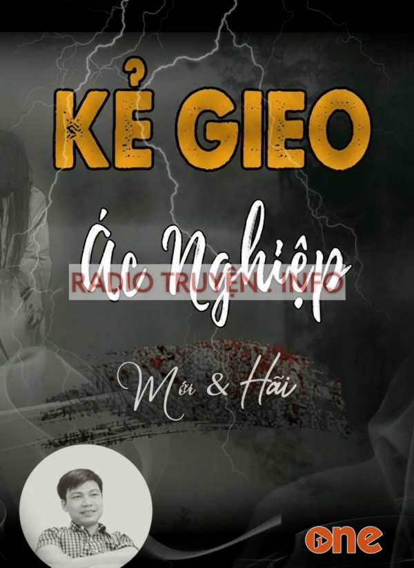 Kẻ Gieo Ác Nghiệp - MC Đình Soạn