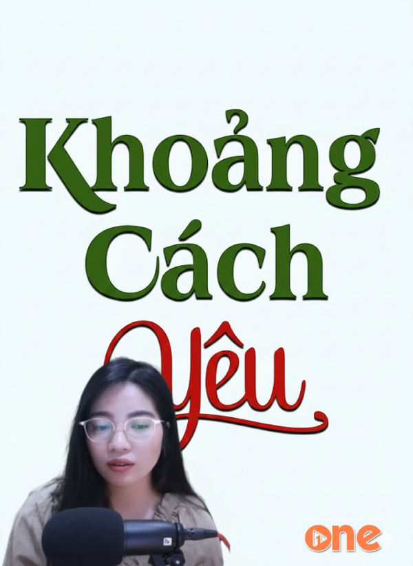 Khoảng Cách Yêu - MC Tâm An
