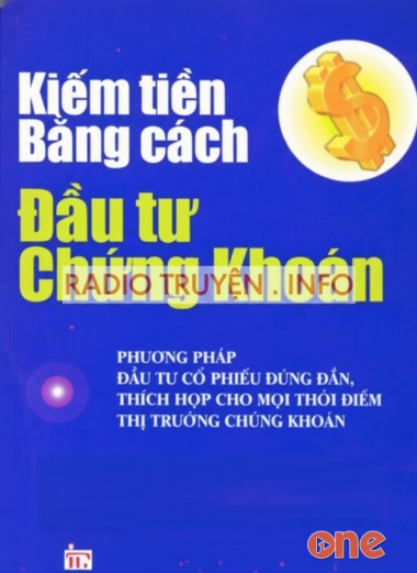 Kiếm Tiền Bằng Cách Đầu Tư Chứng Khoán
