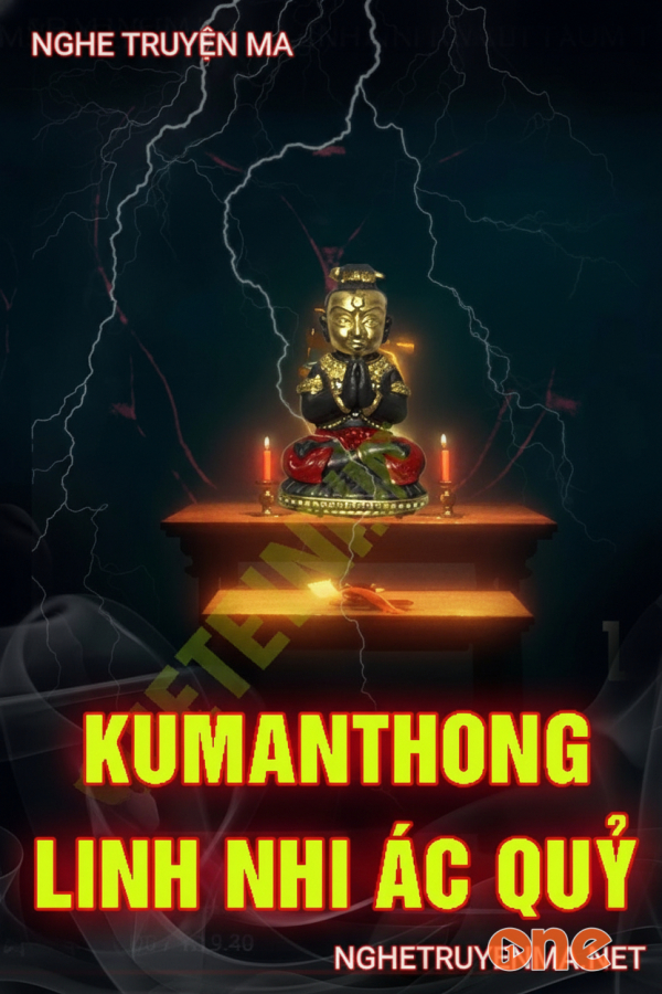 Kumanthong Linh Nhi Ác Quỷ - MC Trần Thy