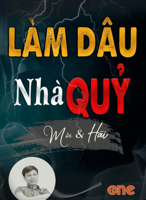 Làm Dâu Nhà Quỷ - MC Đình Soạn