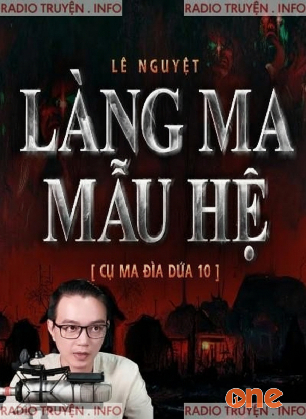 Làng Ma Mẫu Hệ - MC Nguyễn Huy