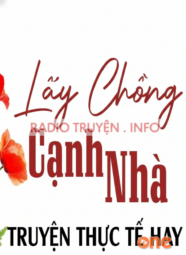Lấy Chồng Cạnh Nhà - MC Tâm An