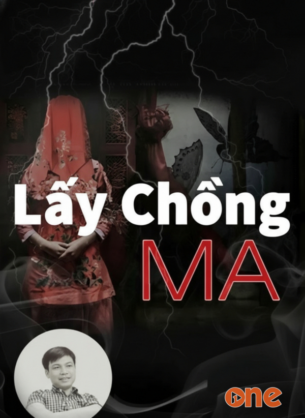 Lấy Chồng Ma - MC Đình Soạn