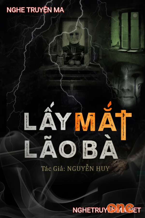 Lấy Mắt Bà Lão - MC Duy Thuận