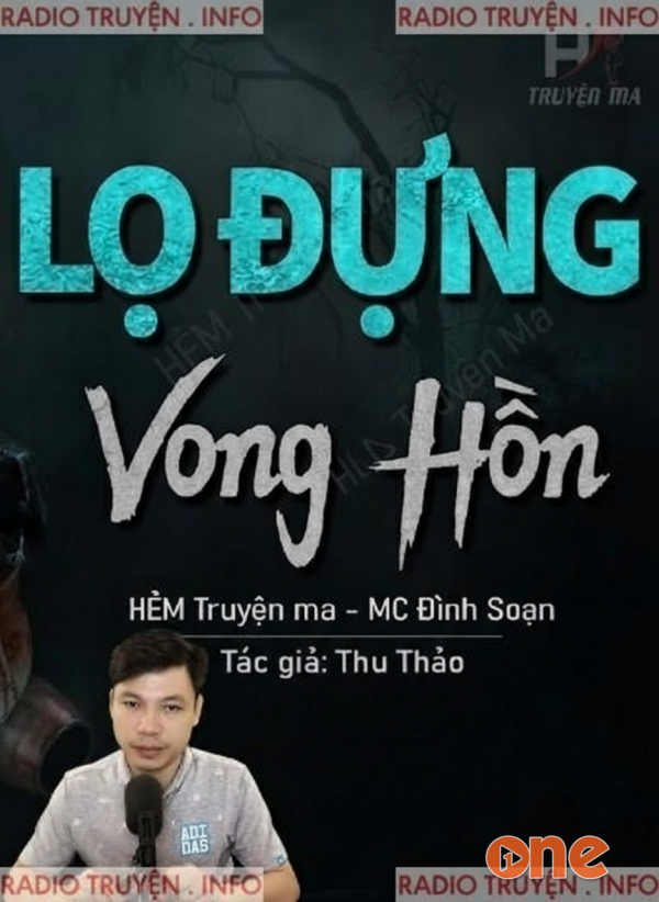 Lọ Đựng Vong Hồn - MC Đình Soạn