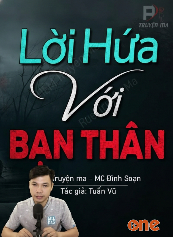 Lời Hứa Với Bạn Thân - MC Đình Soạn
