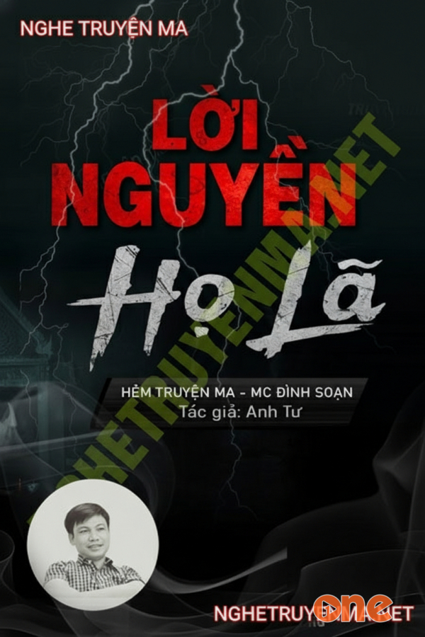 Lời Nguyền Dòng Họ Lã - MC Đình Soạn