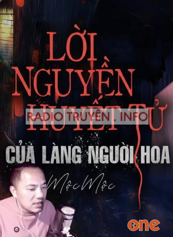 Lời Nguyền Làng Người Hoa - MC Quàng A Tũn