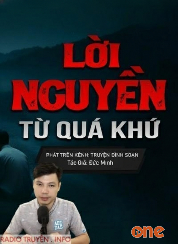 Lời Nguyền Từ Quá Khứ - MC Đình Soạn