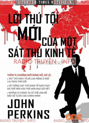 Lời Thú Tội Mới Của Một Sát Thủ Kinh Tế