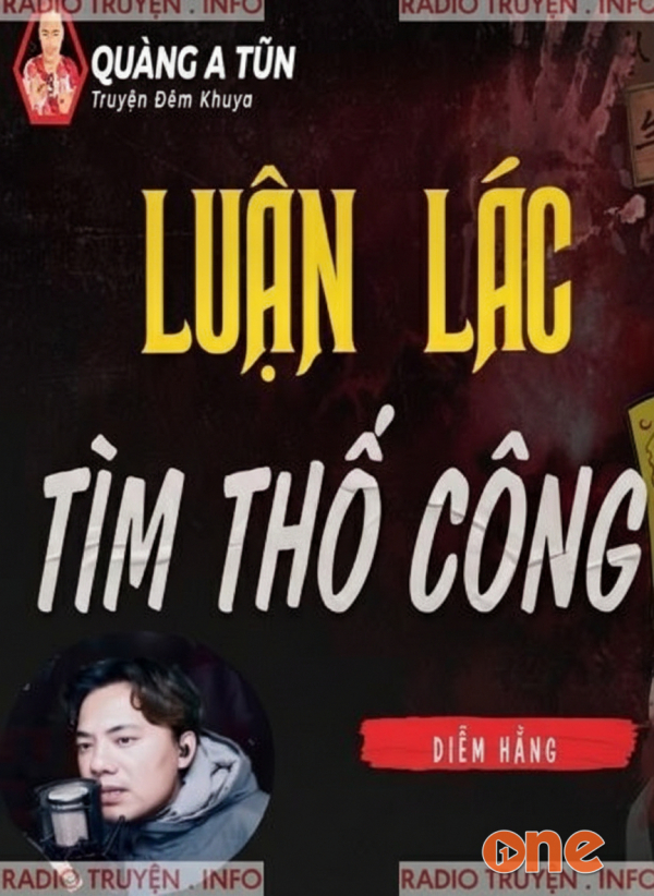Luận Lác Tìm Thổ Công - MC Quàng A Tũn