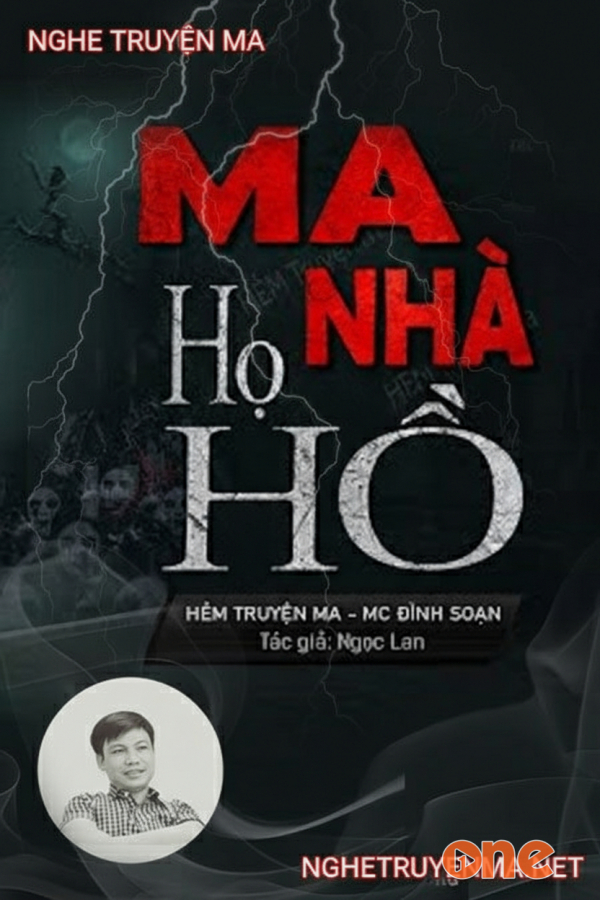 Ma Nhà Họ Hồ - MC Đình Soạn