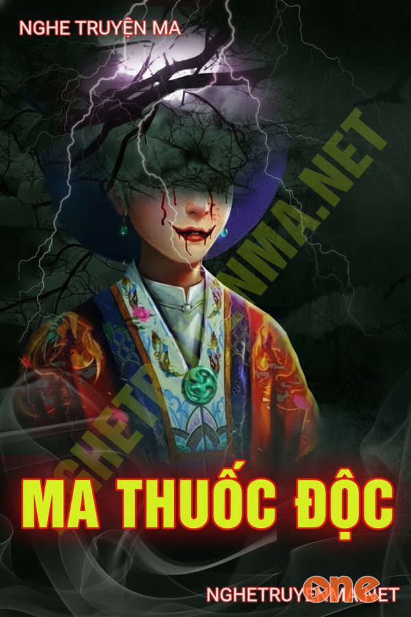 Ma Thuốc Độc - MC Quàng A Tũn