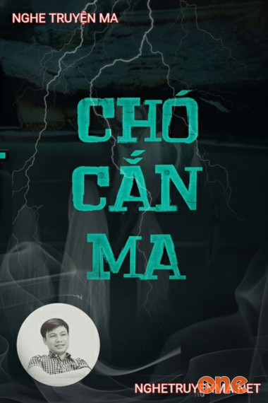 Ma Về Chó Cắn