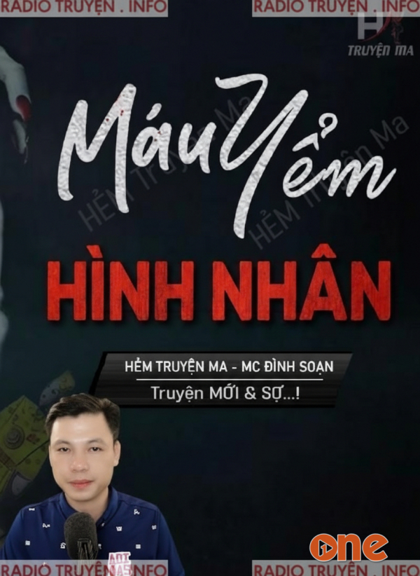 Máu Yểm Hình Nhân - MC Đình Soạn