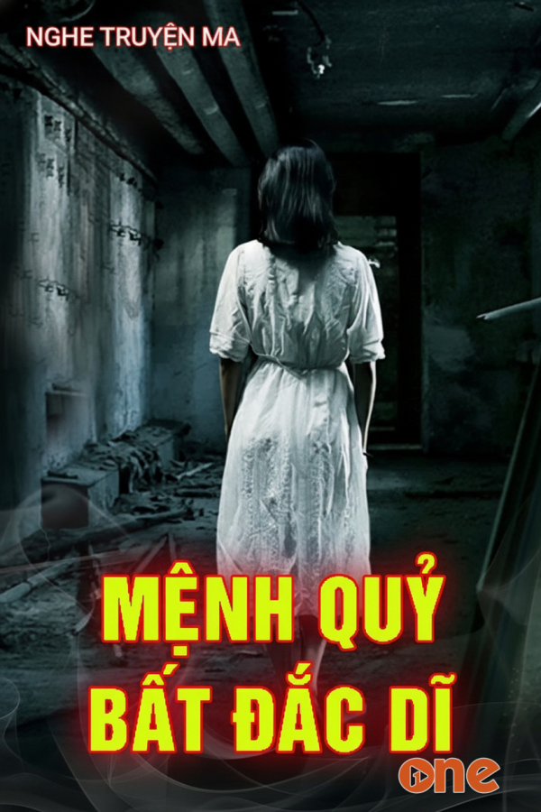 Mệnh Quỷ Bất Đắc Dĩ - MC Nguyễn Huy