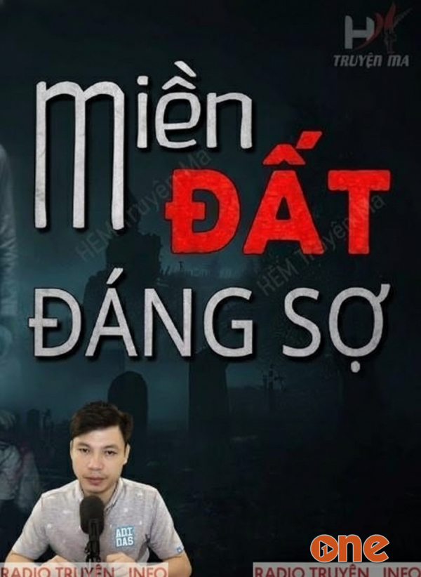 Miền Đất Đáng Sợ - MC Đình Soạn