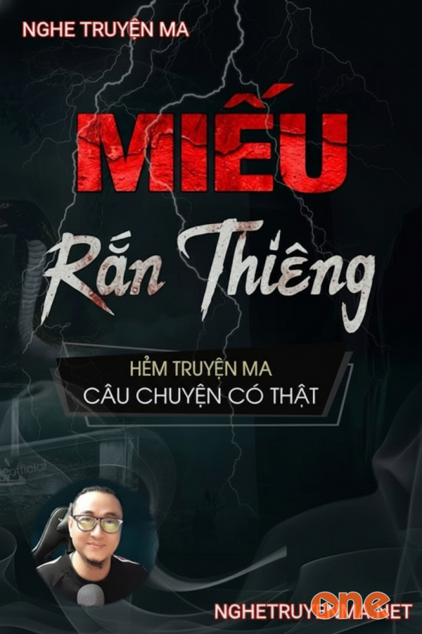 Miếu Rắn Thiêng - MC Trí Cường