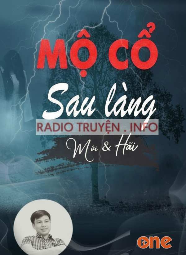 Ngôi Mộ Cổ Sau Làng - MC Đình Soạn