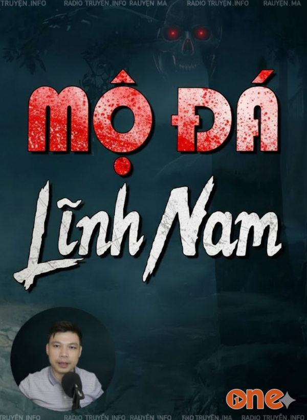 Mộ Đá Lĩnh Nam - MC Đình Soạn