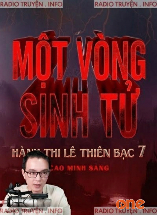 Một Vòng Sinh Tử - MC Nguyễn Huy