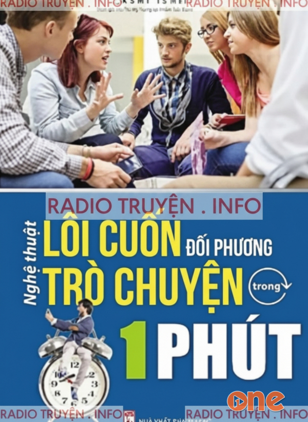 Nghệ Thuật Lôi Cuốn Đối Phương Trò Chuyện Trong 1 Phút - Takashi Ishii