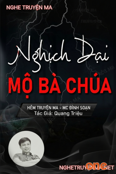 Nghịch Dại Mộ Bà Chúa