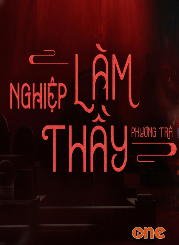 Nghiệp Làm Thầy - MC Nguyễn Huy