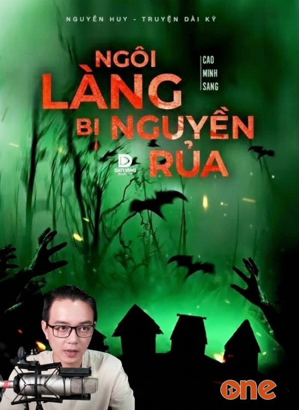 Ngôi Làng Bị Nguyền Rủa - MC Nguyễn Huy