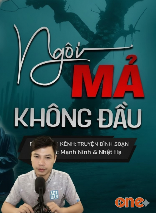 Ngôi Mả Không Đầu - MC Đình Soạn