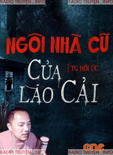 Ngôi Nhà Cũ Của Lão Cải